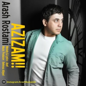 Arash-Rostami-Azizam