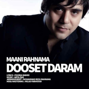 Mani Rahnama - Dooset Daram