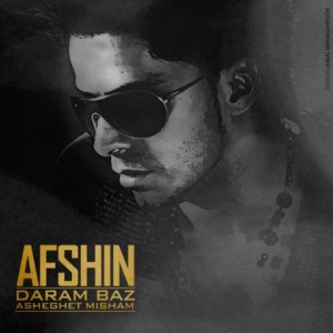 Afshin - Daram Baz Ashegh Misham
