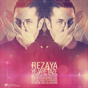 Rezaya - Ye Jaye Tazeh