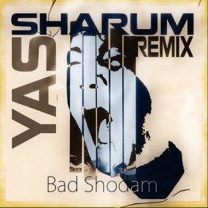 yas remix bad shodam
