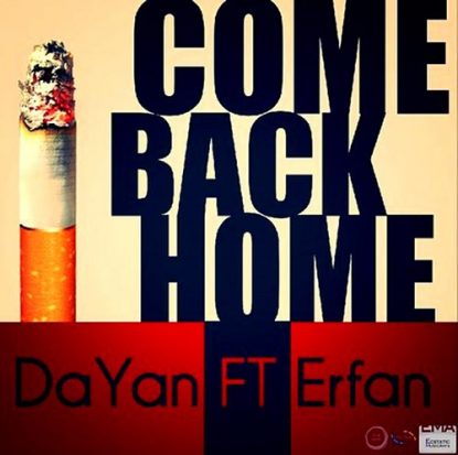 Dayan Ft Erfan - Come Back Home (128)