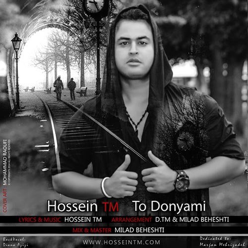 Hossein-TM-To-Donyami