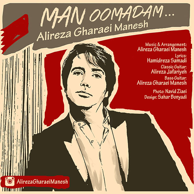 Alireza Gharaei Manesh - Man Oomadam