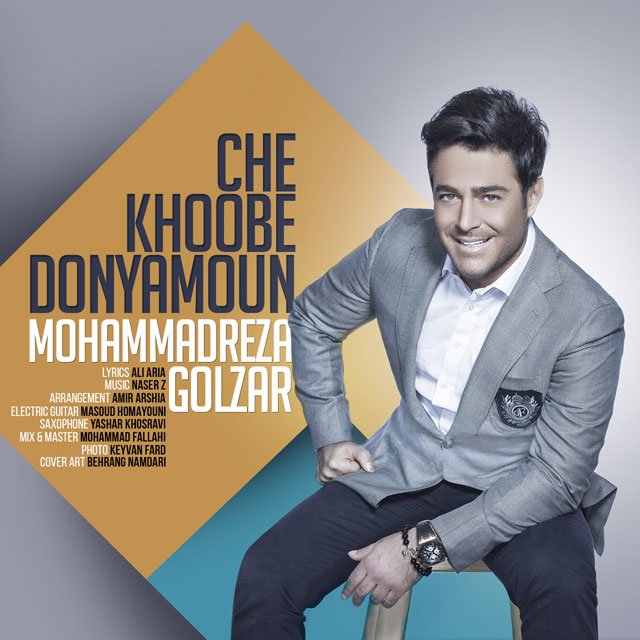 Mohammadreza-Golzar-Che-Khoobe-