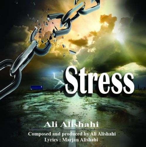 Ali Alishahi - Stress