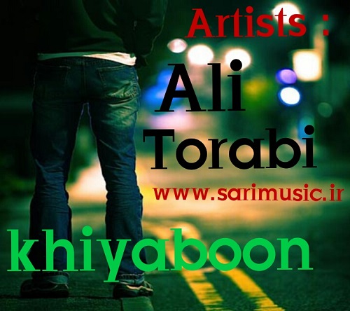 Ali Torabi - Khiyaboon
