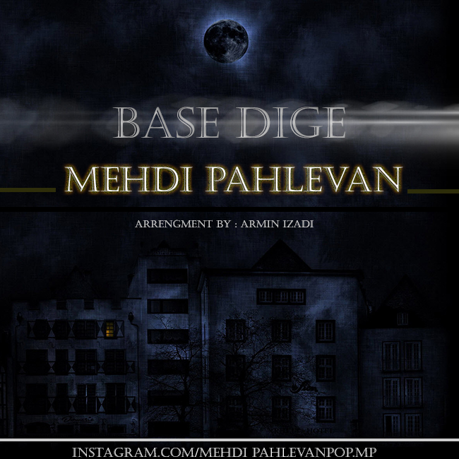 Mehdi Pahlevan - Base Dige