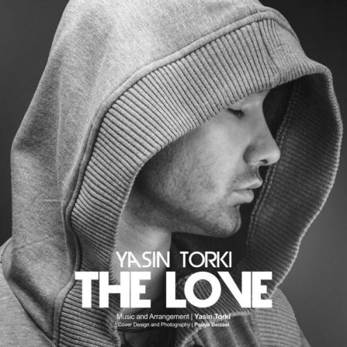 Yasin Torki - The Love