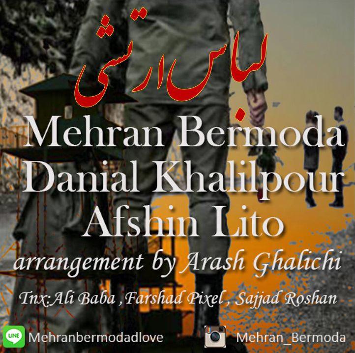 Mehran Bermoda & Danial Khalilpour Ft Afshin Lito - Lebase Arteshi