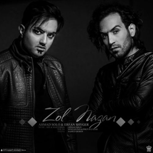 Erfan Shyger & Ahmad Solo - Zol Nazan