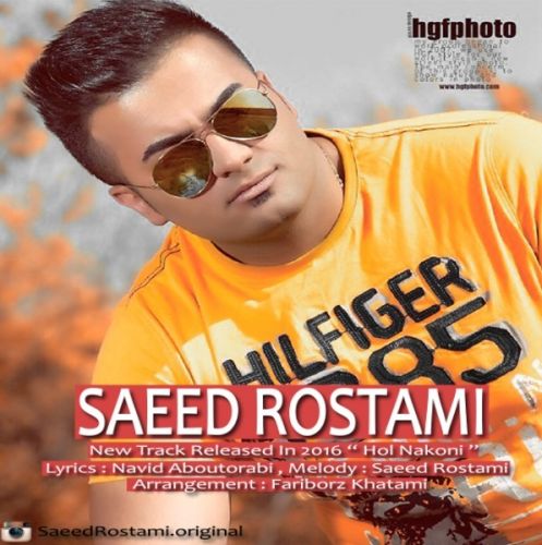 Saeed Rostami - Hol Nakoni
