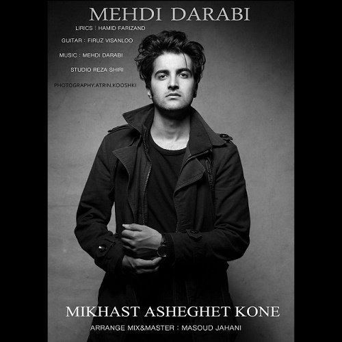 Mehdi Darabi - Mikhast Asheghet Kone