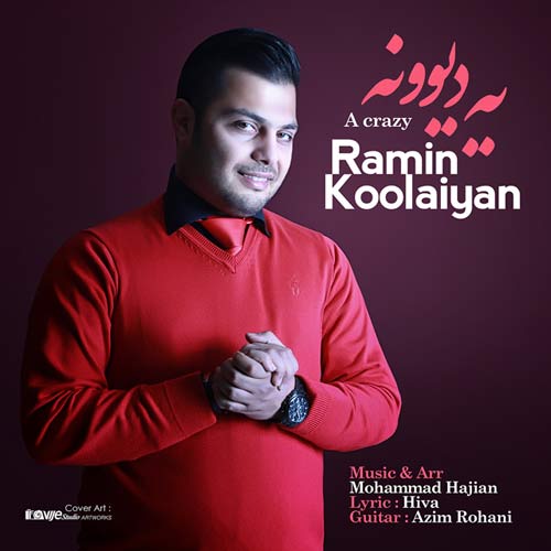 Ramin Koolaiyan - Ye Divooneh