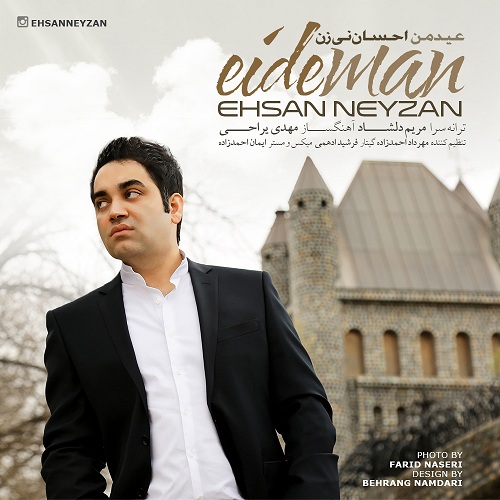 Ehsan Neyzan - Eyde Man