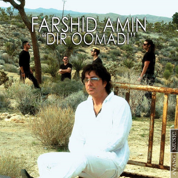 Farshid Amin - Dir Oomadi