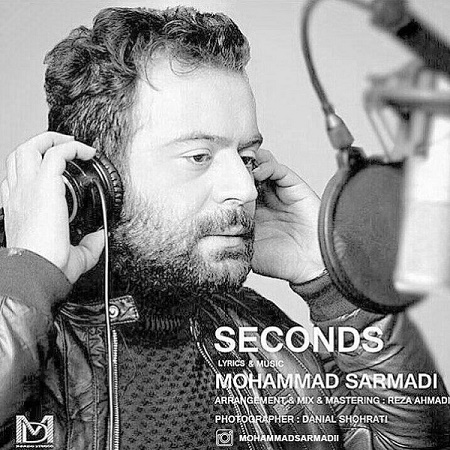 Mohammad Sarmadi - Seconds