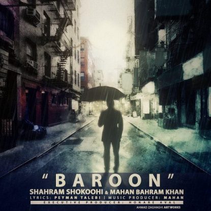 Shahram Shokoohi Ft Mahan Bahram Khan - Baroon