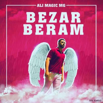 Ali MaGic MG - Bezar Beram