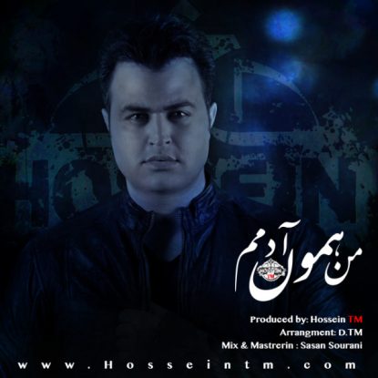 Hossein TM - Man Hamoon Adamam