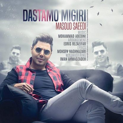 Masoud Saeedi - Dastamo Migiri