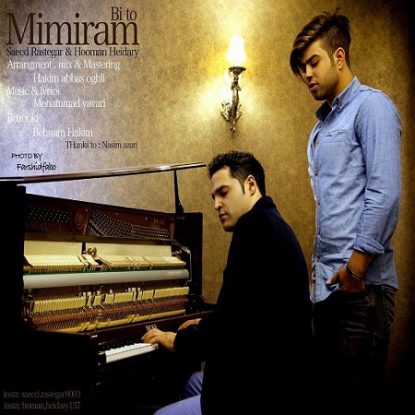 Saeed Rastegar & Homan Heydari - Mimiram