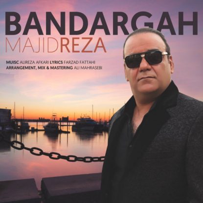 Majid Reza - Bandargah