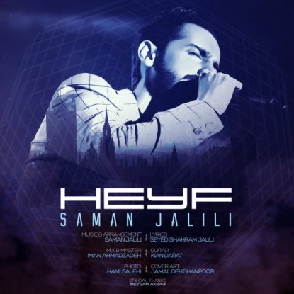Saman Jalili - Heyf