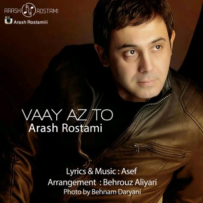 Arash Rostami - Vaay Az To
