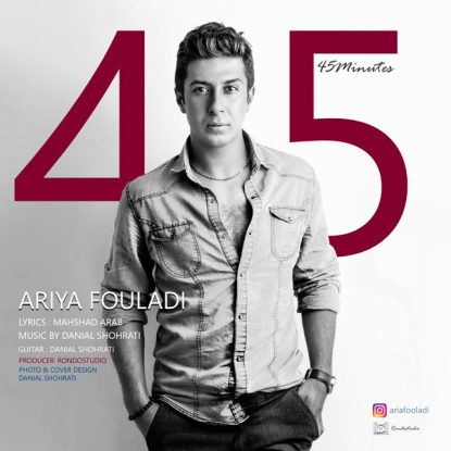 Ariya Fouladi - 45 minutes