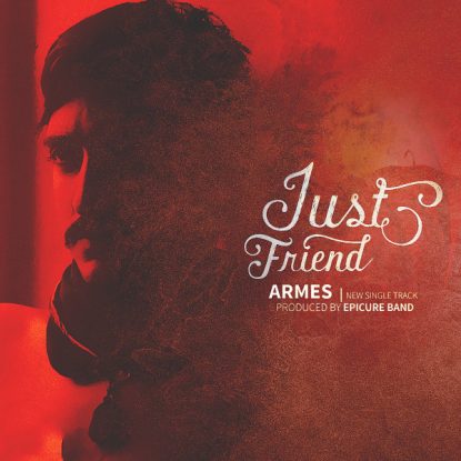 Armes - Just Friend