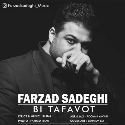 Farzad Sadeghi - Bi Tafavot