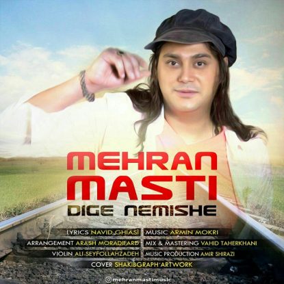 Mehran Masti - Dige Nemishe
