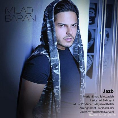 Milad Baran - Jazb
