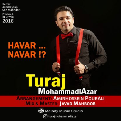 Turaj MohammadiAzar - Havar Navar