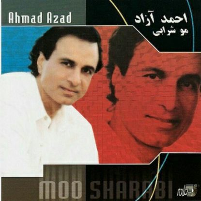 ahmad-azad-moo-sharabi